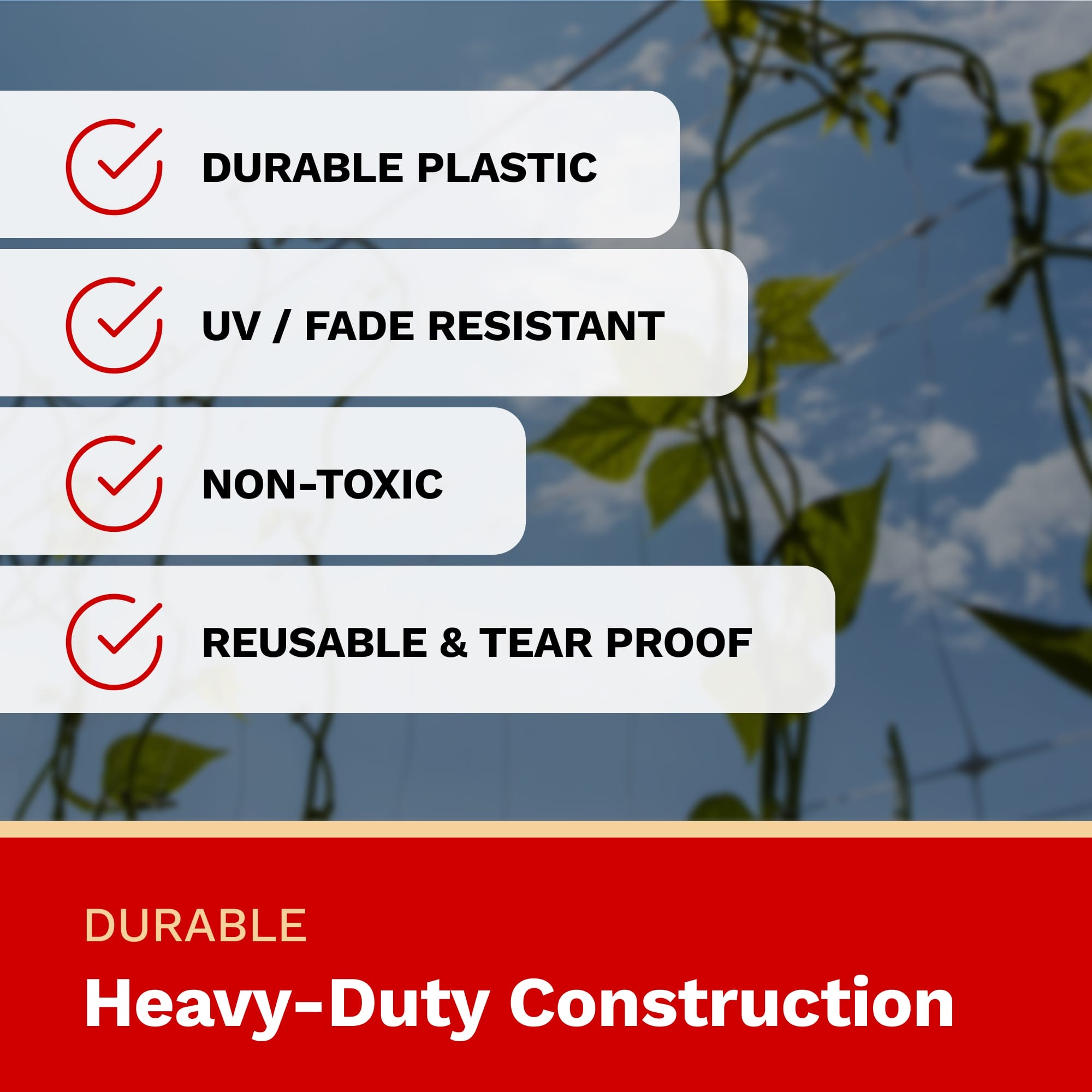 Product feature list with durable plastic, UV/Fade resistant, non-toxic, reusable & tear proof on a natural background.