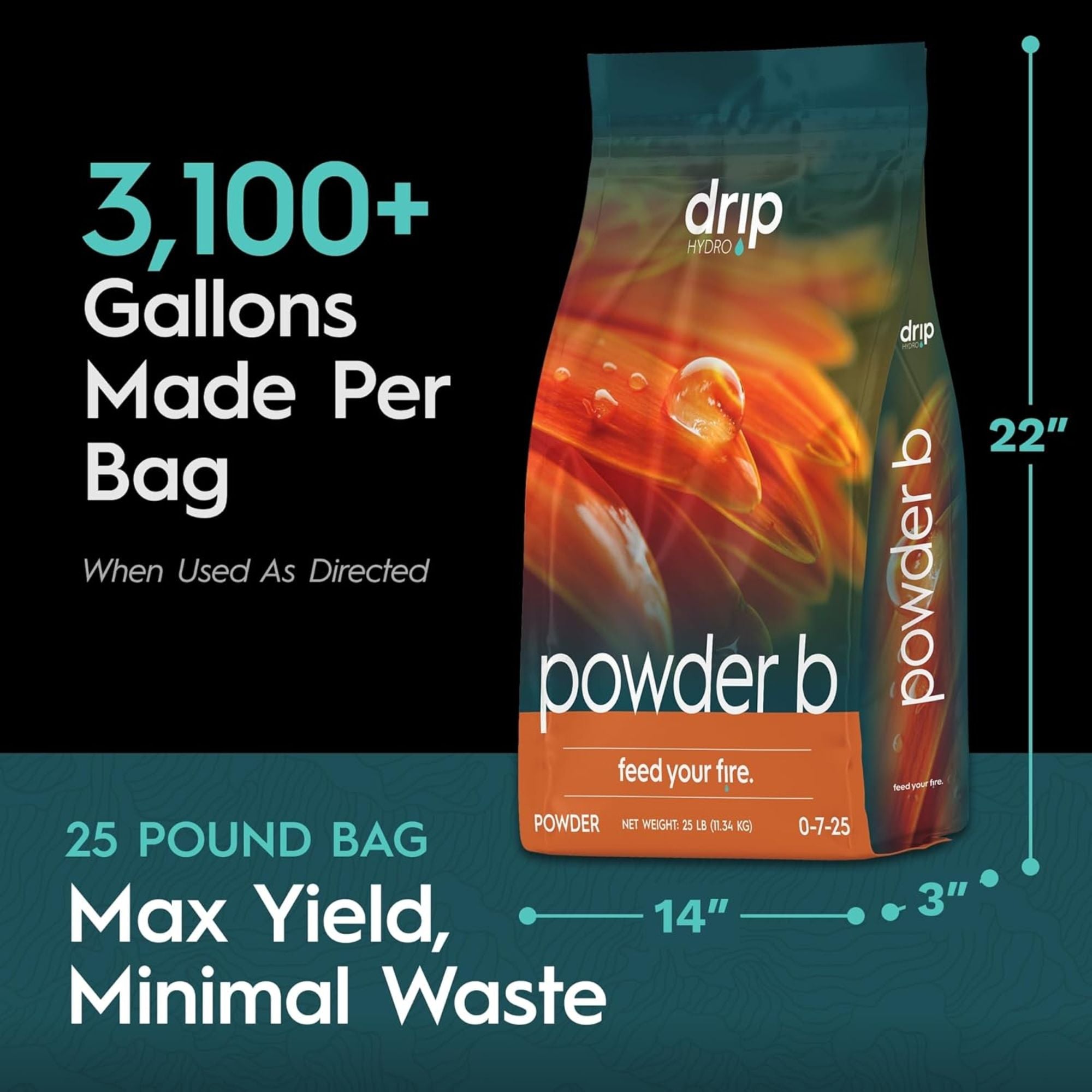 Drip Hydro 25 lb. (11.34 kg) Powder B Balanced PK Formula Fruiting & Flowering Plants Dry Plant Fertilizer 0-7-25