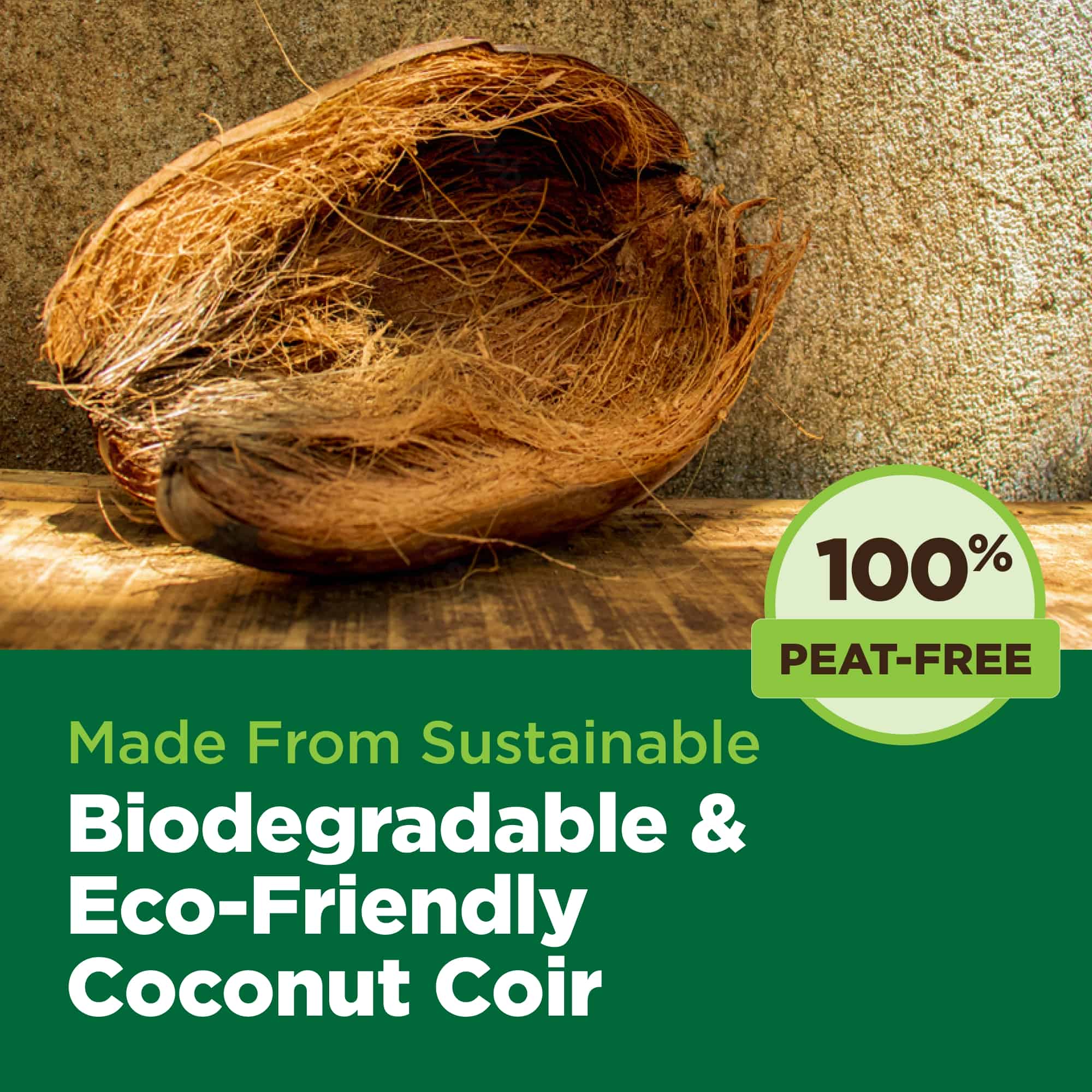 Coconut coir with a label indicating it is 100% peat-free, eco-friendly, and biodegradable.