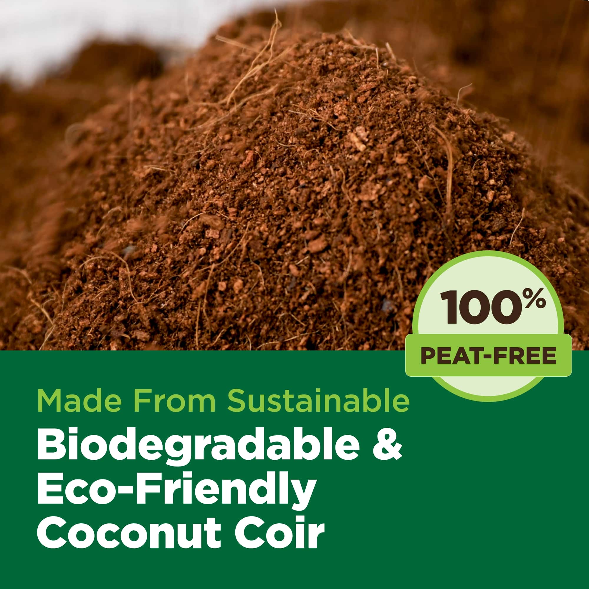 Coconut coir with a label indicating it is 100% peat-free, biodegradable, and eco-friendly.