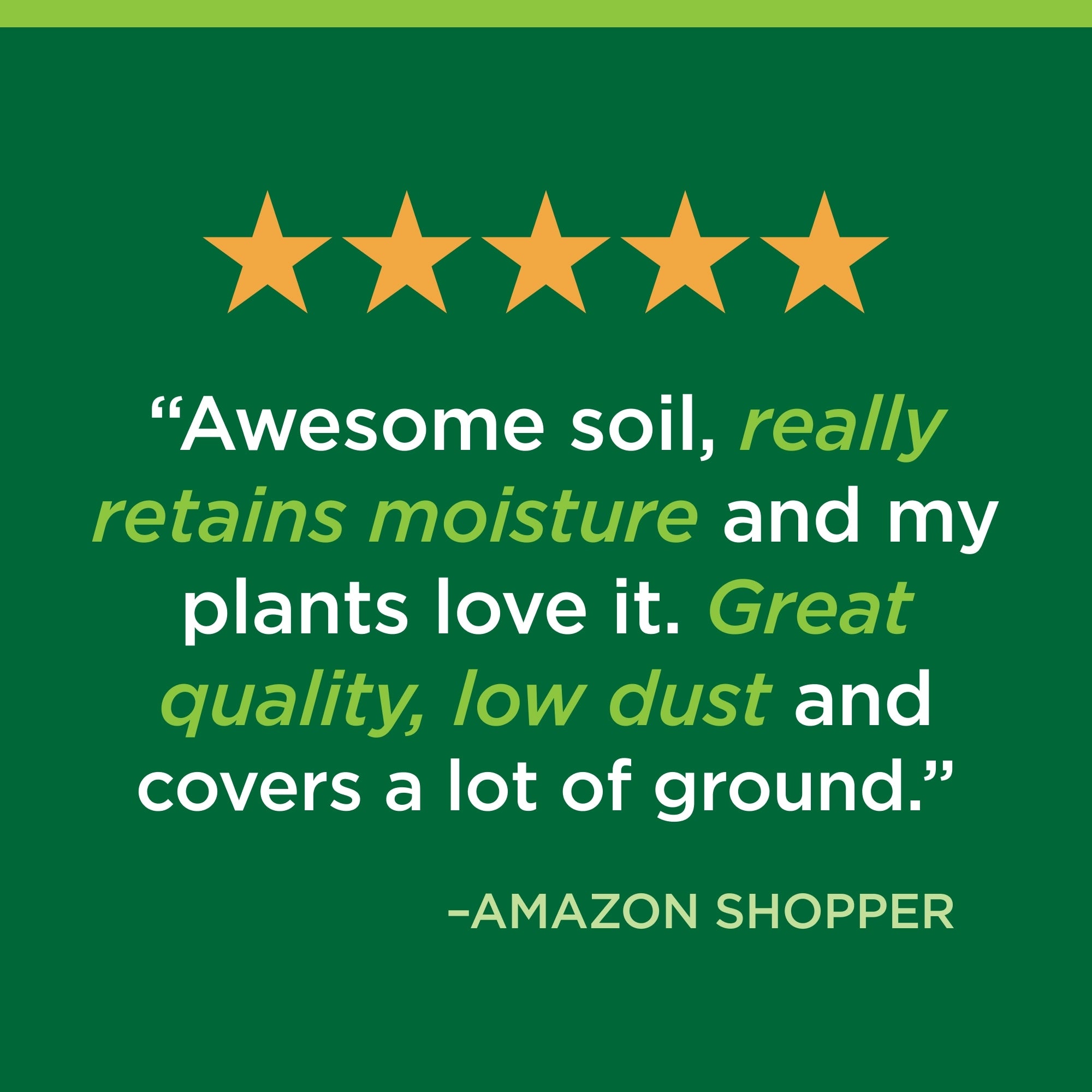 Five-star rating with a positive review of soil quality on a green background